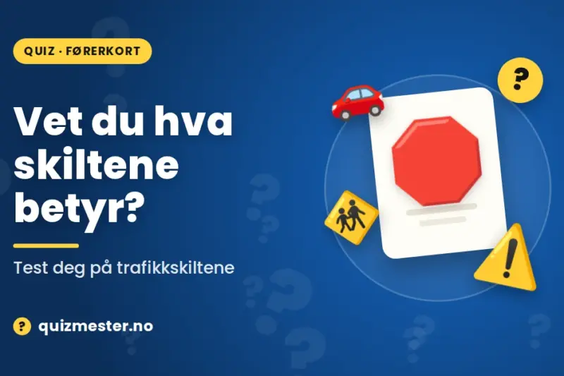 Vet du hva skiltene betyr?