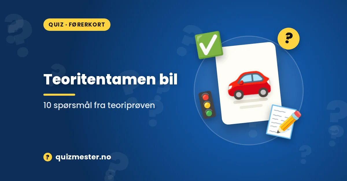 Teoritentamen bil 10 spørsmål