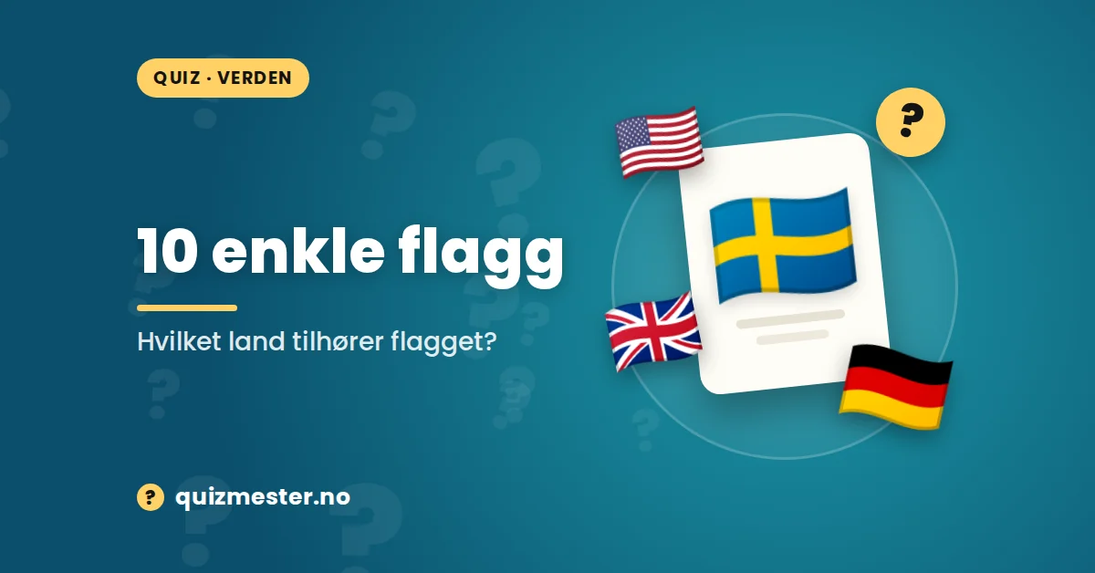 10 enkle flagg