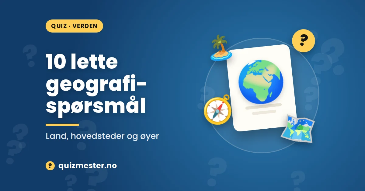 10 lette geografispørsmål