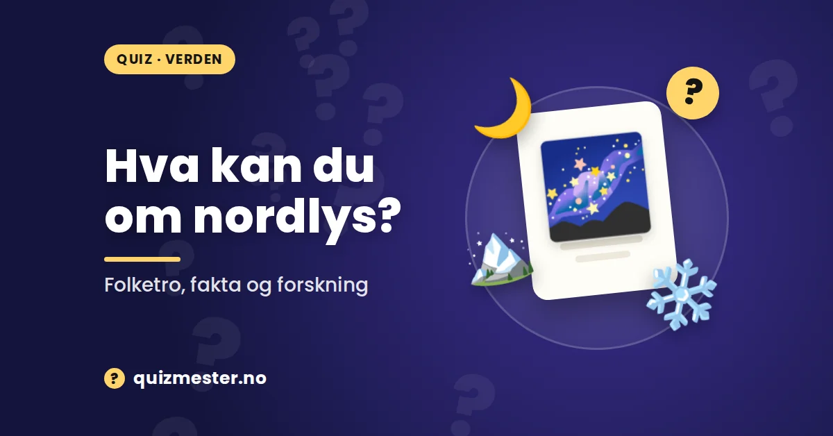 Hva kan du om nordlys?