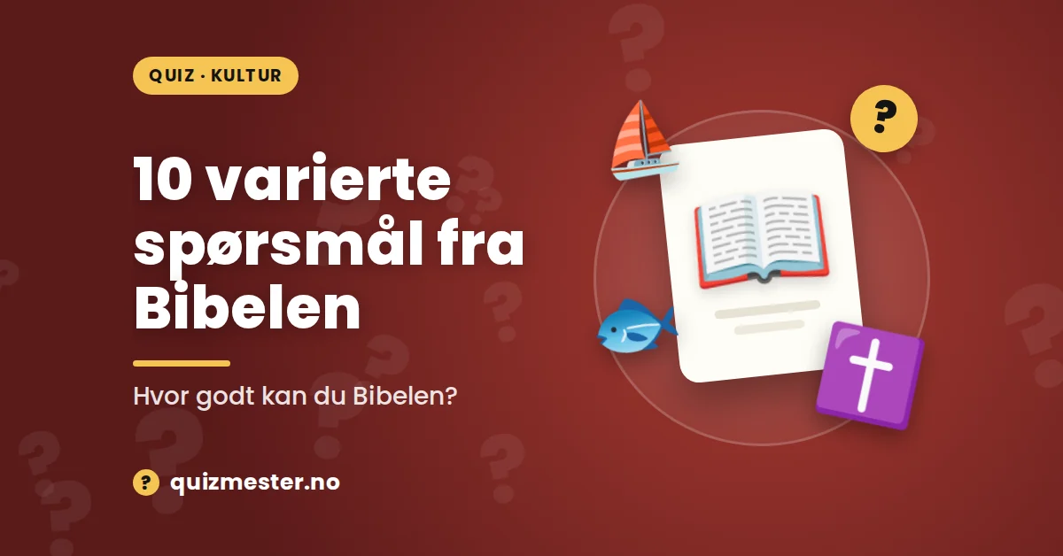 10 varierte spørsmål fra bibelen