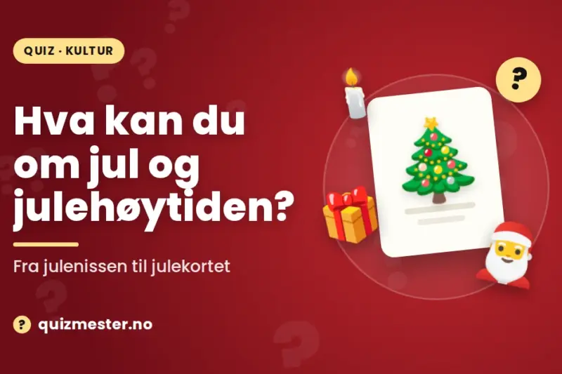 Hva kan du om jul og julehøytiden?