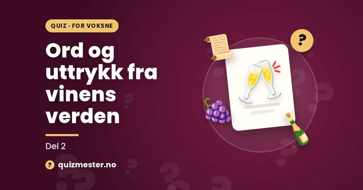 Ord og uttrykk fra vinens verden del 2