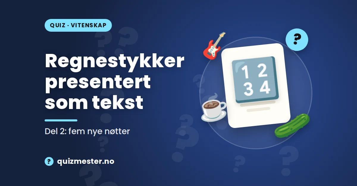 Regnestykker presentert som tekst del 2