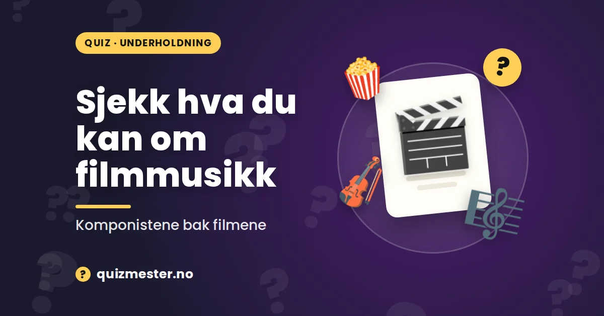 Sjekk hva du kan om filmmusikk