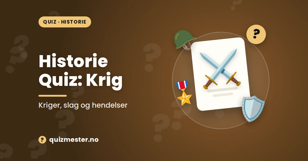 Historie Quiz - Krig