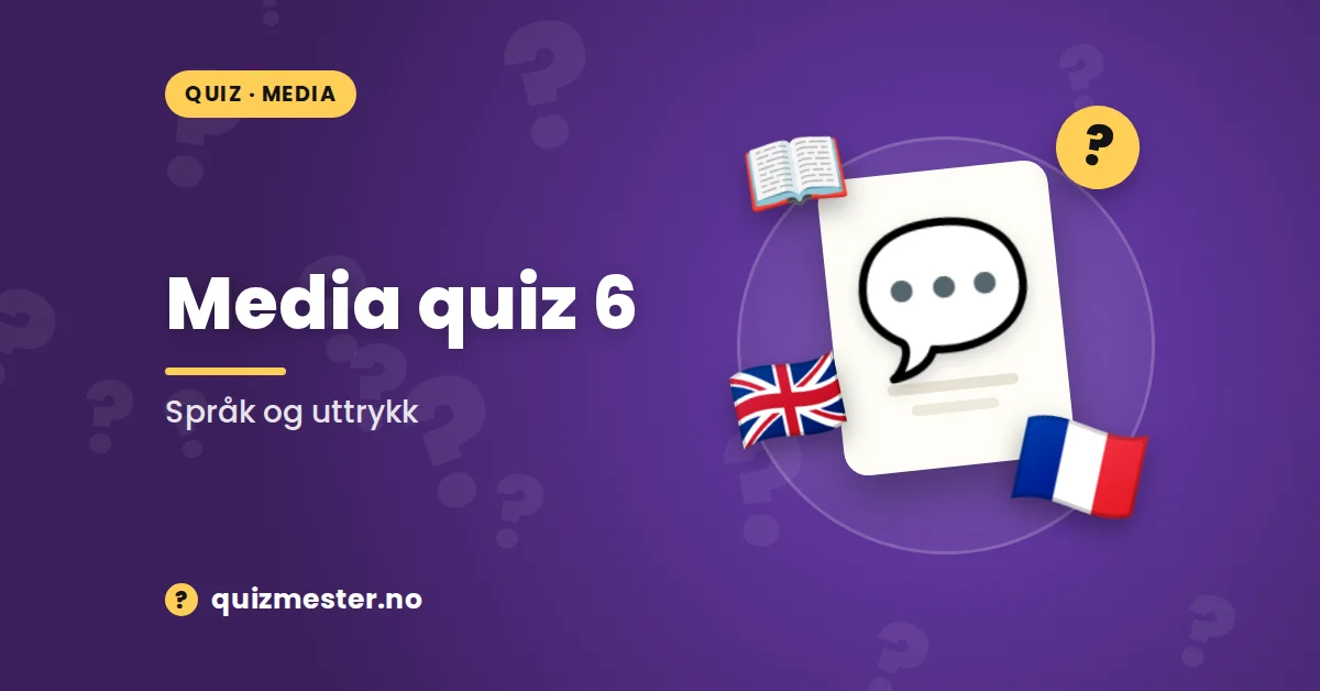 Media quiz 6 - Språk