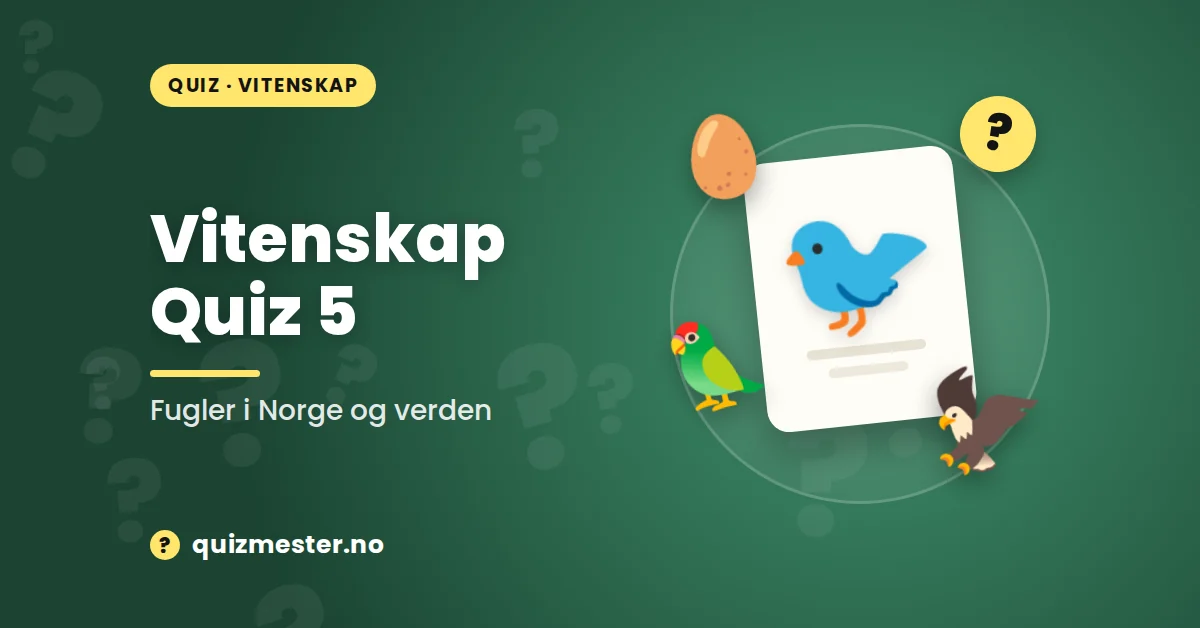Vitenskap Quiz - 5
