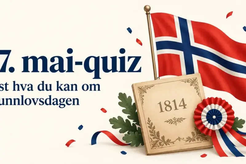Illustrasjon av det norske flagget, et dokument merket 1814 og en rosett i rødt, hvitt og blått ved siden av teksten «17. mai-quiz: Test hva du kan om grunnlovsdagen».