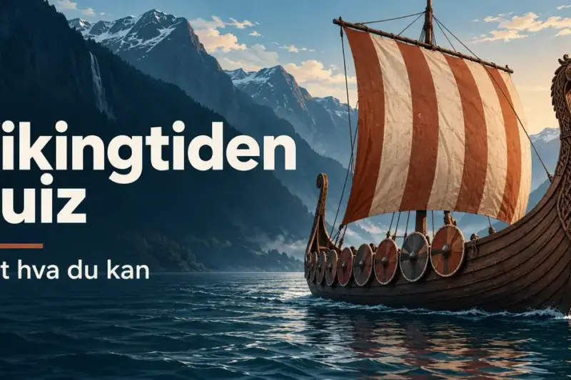 Et vikingskip med stripete seil og runde skjold seiler på en fjord mellom høye fjell, ved siden av teksten «Vikingtiden quiz – Test hva du kan».